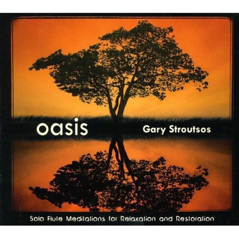 Gary Stroutsos - Oasis  CD
